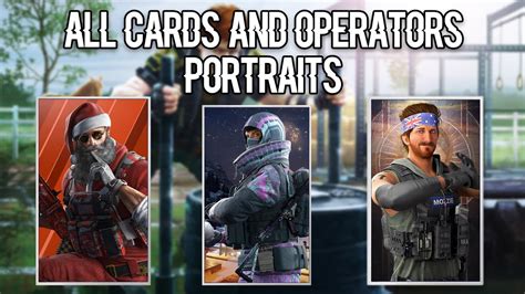 All Cards Background And Operator Portraits Rainbow Six Siege Youtube
