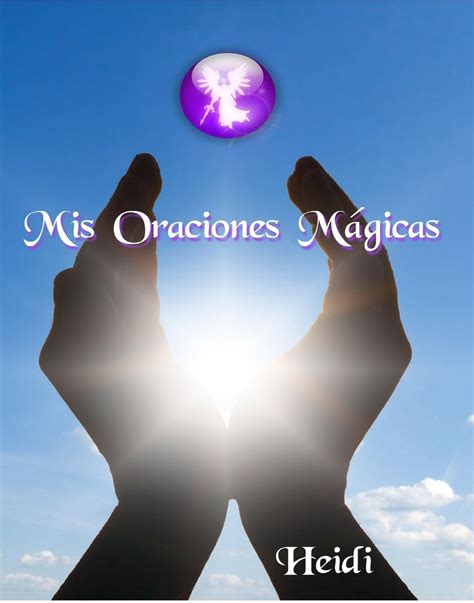 Descargar Libro Oraciones Magicas Oraciones Magicas Descargar Pdf