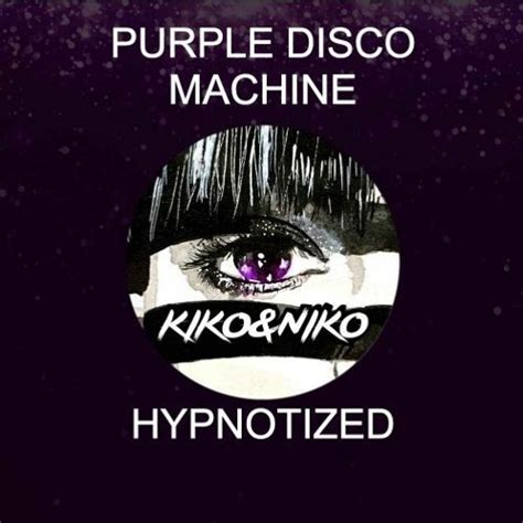 Listen To Music Albums Featuring Purple Disco Machine Hypnotized
