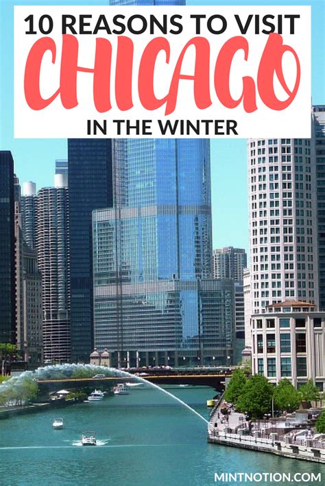 10 Reasons To Visit Chicago In The Winter Visit Chicago Chicago