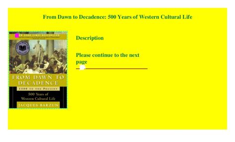 from dawn to decadence 500 years of western cultural life hardcover