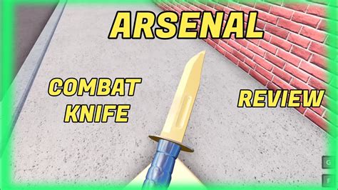 Probando El Combat Knife Arsenal Youtube