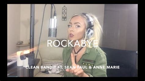 Call it love and devotion call it a mom's adoration foundation a special bond of creation, ha for a. Rockabye - Clean Bandit ft. Sean Paul & Anne Marie | Cover ...