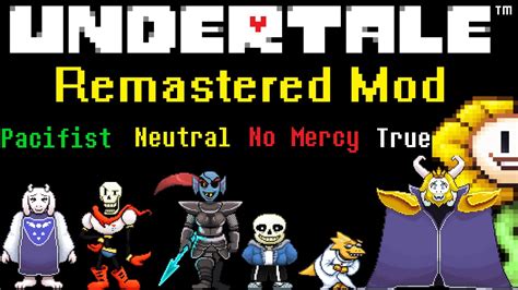 Undertale Remastered Mod Full Game All Major Endings Hidden