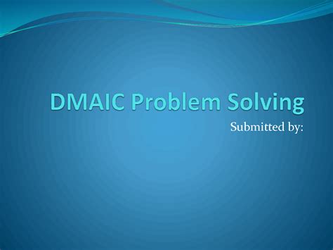 Solution Dmaic Problem Solving Studypool