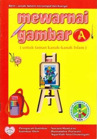Nah, di bawah ini ada kumpulan gambar yang bisa dipakai lho untuk mewarnai gambar. Mewarnai Gambar A untuk Anak TK, Seri Anak Islam terampil ...