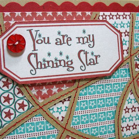 Card Blanc By Kathy Martin You Are My Shining Star