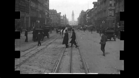 Trip Down Market Street 1906 With Narration And Sound Effects Youtube