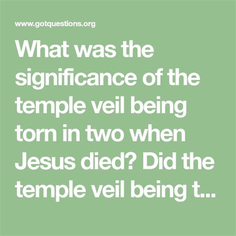 What Was The Significance Of The Temple Veil Being Torn In Two When