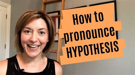 How To Pronounce Hypothesis American English Pronunciation Lesson