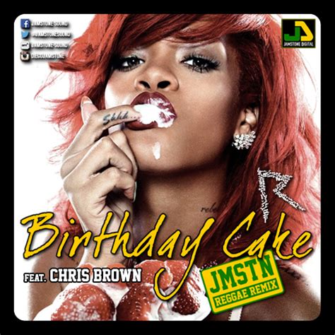 Rihanna X Chris Brown Birthday Cake Rmx