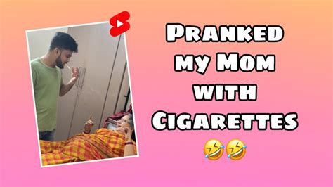 Pranked My Mom With Cigarette Chocolate WASTED YouTube