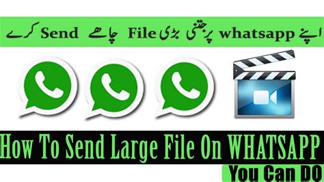 How To Send Large File On Whatsapp Youtube