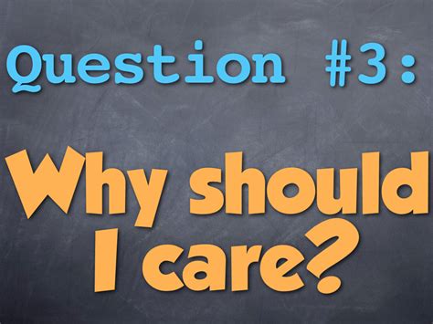 Three Questions Every Webpage Should Answer 3 Why Should I Care