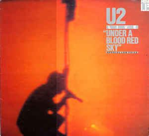 Netflix's new vampire thriller blood red sky delivers 'stakes on a plane'. U2 - Under A Blood Red Sky (Live) | Releases | Discogs