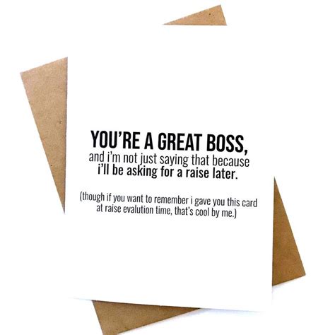 Two Cards With The Words Youre A Great Boss And Im Not Saying That