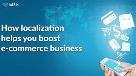 How Localization Helps You Boost E Commerce Business