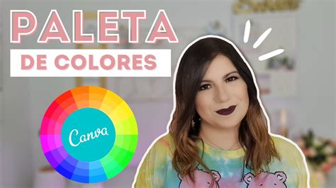 🎨 Aprende A Crear Tu Paleta De Colores Canva Colors 🎨 Youtube