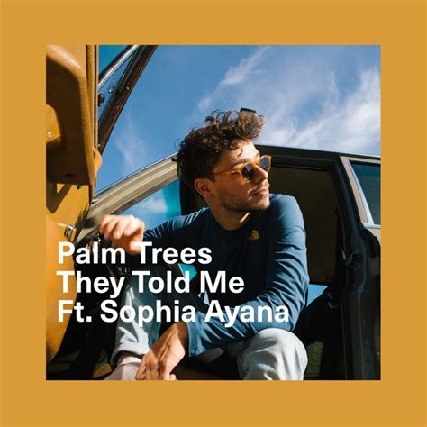 They Told Me By Palm Trees Sophia Ayana Was Added To My