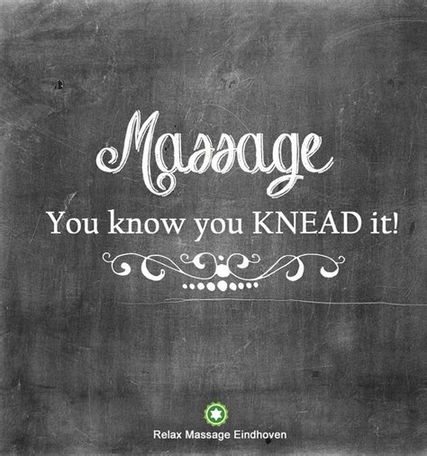 Want To Relax Learn These Massage Tips Massage Quotes Massage Therapy Quotes Massage
