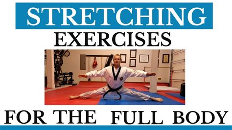 Stretching Exercises Full Body Youtube