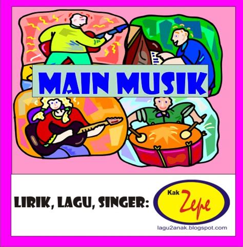K1 bahasa melayu unit 3 keluarga saya. Main Musik (Lagu Anak Karya Kak Zepe Bertema Alat Musik ...