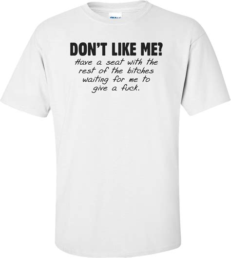 Don T Like Me Shirt