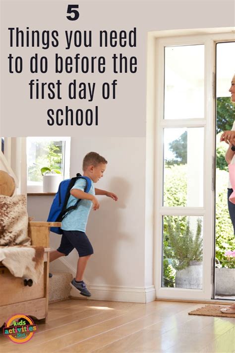 5 Things You Need To Do Before The First Day Of School Kids Activities Blog
