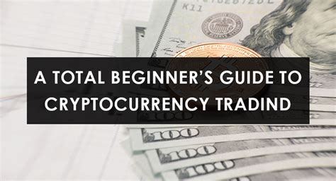 So what is day trading in cryptocurrency? A total beginner's guide to cryptocurrency trading : 2018
