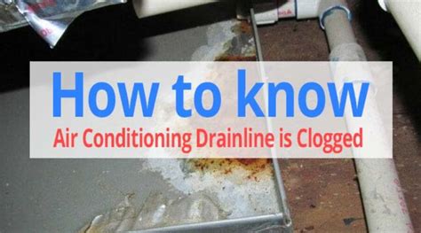 How To Know If Ac Drain Line Is Clogged 2020 All Time Air Conditioning
