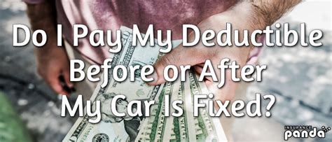 Insurance — a contract (policy) in which an individual or entity receives financial protection or reimbursement against losses from an insurance company. Do I Pay My Deductible Before or After My Car Is Fixed?