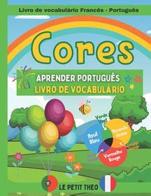 Aprender Portugu S Livro De Vocabul Rio Franc S Portugu S Para Crian As Com Mais De