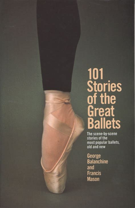 101 Stories Of The Great Ballets The Scene By Scene Stories Of The