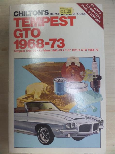 Chiltons Repair And Tune Up Guide Tempest Gto 1968 73 By Chilton Book