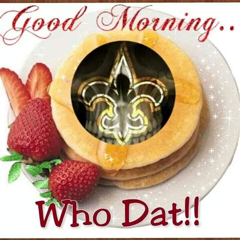 Good Morning Saints Fans New Orleans Saints Good Morning Good Night