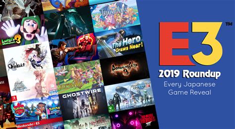E3 2019 Roundup Every Japanese Game Reveal