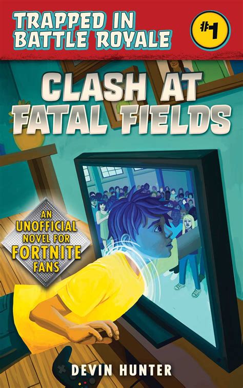 Clash At Fatal Fields An Unofficial Fortnite Adventure Novel Paperback