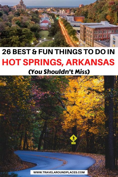 Unique Things Fun Things Resorts Usa Guys Trip Arkansas Travel Hot Springs Arkansas Spring