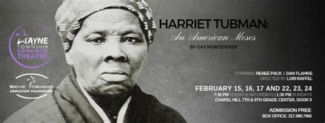 Harriet Tubman Theatre Production Wayne Township Education Foundation