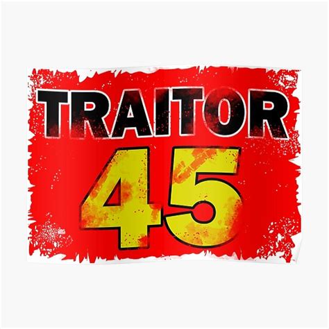 Traitor 45 Poster For Sale By Jayrockanocka Redbubble