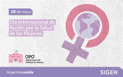 28 De Mayo Día Internacional De Acción Por La Salud De Las Mujeres