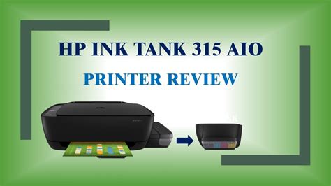 Hp Ink Tank Wireless 310 315 318 319 Printer Review Youtube