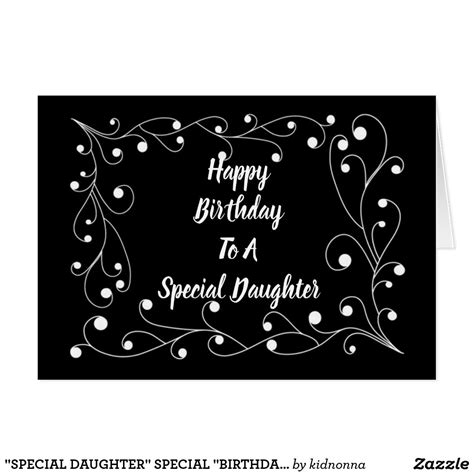 Special Daughter Special Birthday Wishes For U Card Zazzle