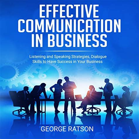 Effective Communication In Business By George Ratson Audiobook
