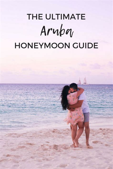 how to plan the ultimate romantic aruba honeymoon happily ever adventures aruba honeymoon