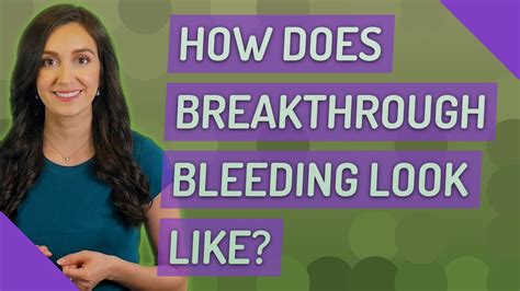 How Does Breakthrough Bleeding Look Like Youtube