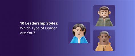 10 Leadership Styles Which Type Of Leader Are You Devrix