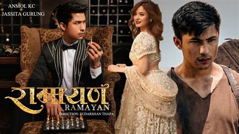 Ramayan Anmol Kc Jassita Gurung Sudarshan Thapa New Nepali Movie 2023 Youtube