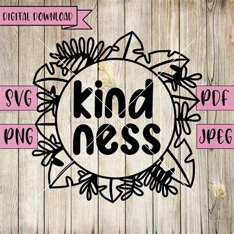 Kindness Svg Word Svg Kindness Decal Letter Svg Quotes Etsy