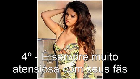9 Motivos Para Gostar Da Selena Gomez Youtube